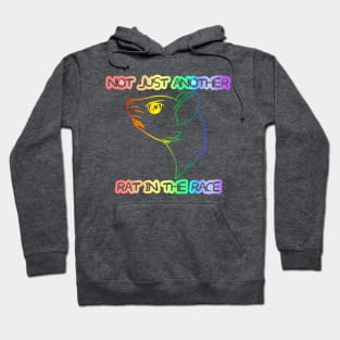 Not Just Another Rat In The Race (Rainbow Version) Hoodie